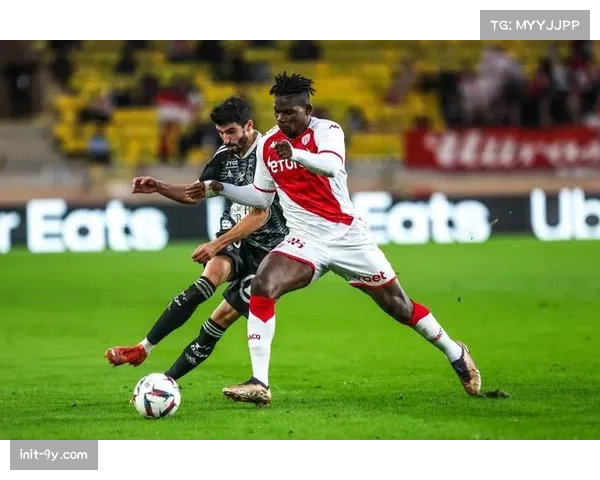 半场战报：摩纳哥2-0领先布雷斯特，本耶德尔、福法纳各入一球